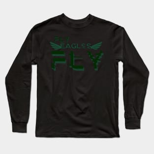 Fly eagles fly -Philadelphia Eagles Long Sleeve T-Shirt